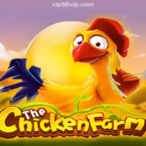 Explore ChickenFarm: The Exciting Online Slots Experience on 56VIP.com Platform