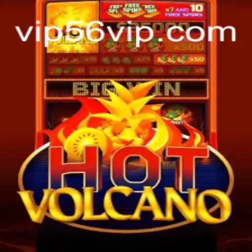 Exploring the Thrills of HotVolcano on the 56VIP.com Platform