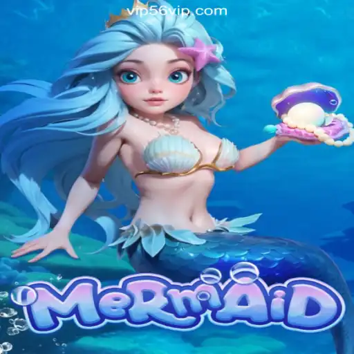 Explore the Enchanting World of 'Mermaid' on 56VIP.com: The Premier Online Slots Platform in Brazil