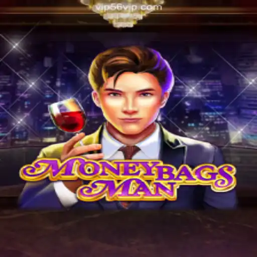 Unveiling MoneybagsMan: A Thrilling Journey into Online Slots on 56VIP.com